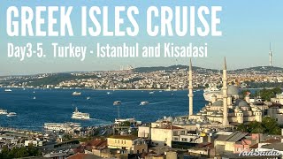 Greek Isles Cruise  Day 35  Turkey  Istanbul  Kusadasi  Norwegian Cruise Getaway [upl. by Stambaugh]