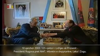 125vjetori i Lidhjes së Prizrenit Presidenti Rugova pret Mbretin Leka I Zogu Prishtinë 2003 [upl. by Nwahsd]