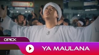 Opick  Ya Maulana  Official Music Video [upl. by Gertie710]