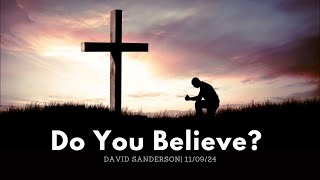 quotDo You Believequot David Sanderson  Hohenwald SDA Church 110924 [upl. by Mok]