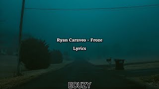 Ryan Caraveo  Froze Lyrics [upl. by Poppo375]