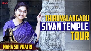 Thiruvalangadu Sivan Temple Tour  Mahashivratri Special  Neels [upl. by Suzy]