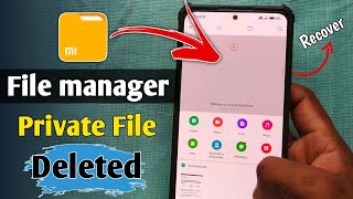 Mi File Manager Hidden Files Deleted Recovery  Private File Se Delete Huye Photo Wapas Kaise Laye [upl. by Lemaceon]