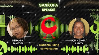 Sankofa Speaks • w QM Nzinga Assata [upl. by Bullen]