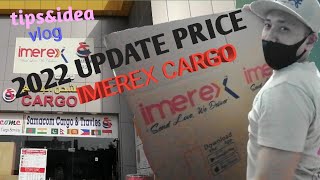 UPDATE PRICE 2022 IMEREX CARGO COMPLETE DETAILS TipsampIdea vlog [upl. by Sert]