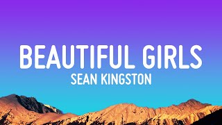 Sean Kingston  Beautiful Girls Lyrics [upl. by Ymmij]