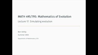 MATH 495795  Lecture 17  Simulating evolution [upl. by Intruoc]