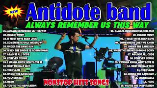 Antidote Band Non Stop Cover Songs  Nonstop Slow Rock Love Songs 2023 Greatest Hits Full Album 2023 [upl. by Nelly]