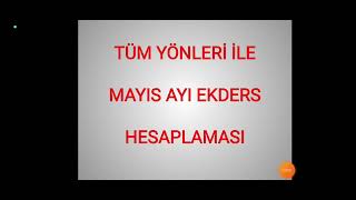 MAYIS 2023 EKDERS HESAPLAMASI [upl. by Gelya293]