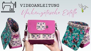 Nähanleitung Umhängetasche Estelle [upl. by Robena]