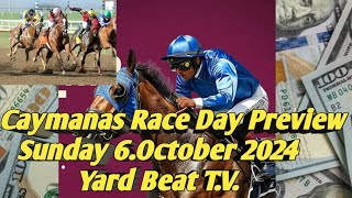 CAYMANAS PARK RACE DAY PREVIEW Sunday Oct 6 2024 Yard Beat TV [upl. by Asirak361]