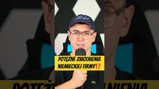 Potężne zwolnienia niemieckiej firmy⁉️informacje pieniądze biznes finanse gospodarka praca [upl. by Ainoyek]