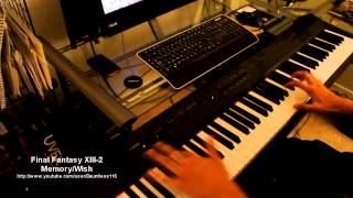 MemoryWish Serahs Theme Final Fantasy XIII2 「dinhosaurrx ver」 Piano [upl. by Rammus759]