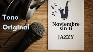 Noviembre sin ti JAZZY Karaoke Piano [upl. by Repinuj]