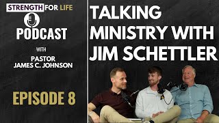 Ep 8 Jim Schettler [upl. by Nirual]