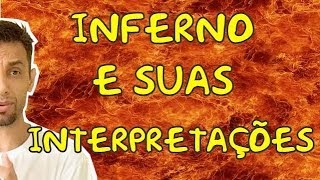 INFERNO E SUAS interpretações [upl. by Blackwell374]