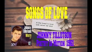 JOHNNY TILLOTSON  POETRY IN MOTION [upl. by Reivaj]