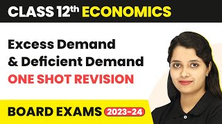 Class 12 Economics  Excess Demand amp Deficient Demand Sandeep Garg Full Chapter One Shot Revision [upl. by Stevana]