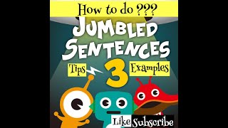 Jumbled Words  Sentence Reordering  Tips and Examples [upl. by Enomaj]