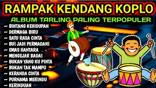 DANGDUT RAMPAK KENDANG KOPLO 2024  AUDIO JERNIH  BASS SUPER GLERR ANDAI TAK AKHUR KERAMAT PERCUMA [upl. by Fortunio]