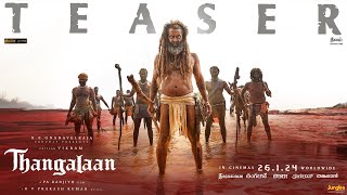 Thangalaan  Teaser UHD  Chiyaan Vikram  K E Gnanavelraja  Pa Ranjith  G V Prakash Kumar [upl. by Gloriane]