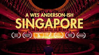 A WES ANDERSONISH SINGAPORE Vol 1  An Architectural Short Film 2021 [upl. by Iohk]