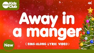 Away in a Manger with Lyrics 🎄 Christmas Carols amp Songs for kids choirs and families [upl. by Shaffert]