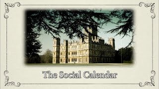 Supercuts The Social Calendar  Downton Abbey Special Features Bonus Video [upl. by Aneled695]