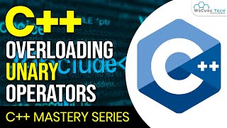 Overloading Unary Operators in C  Learn C Programming Series [upl. by Kort]