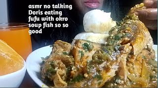 asmr no talking Doris eating fufu with okro soup fish so so good [upl. by Adniram]