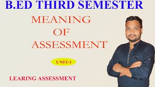 Meaning of assessmentlearning of assessmentBED third semesterunit1OdiaANU [upl. by Flo]