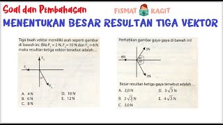 RESULTAN TIGA VEKTOR  FISIKA KELAS 10 [upl. by Muriah657]