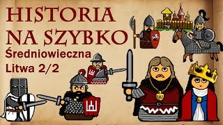 Historia na Szybko  Historia Litwy do Unii z Polską 22 [upl. by Hildie]