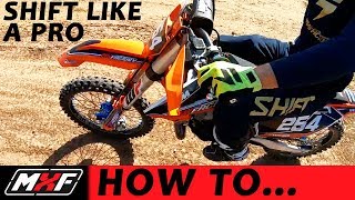 How to Shift a Dirt Bike Properly  Top 3 Tips Plus Bonus Pro Tip [upl. by Layap53]