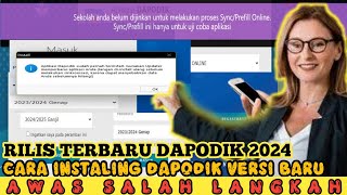 SUDAH DIRILIS DAPODIK 2024 ¶ INI PANDUAN MEMASANG VERSI TERBARU [upl. by Notgnimer]