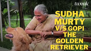 Sudha Murthy vs Gopi the Golden Retriever [upl. by Airdnax250]