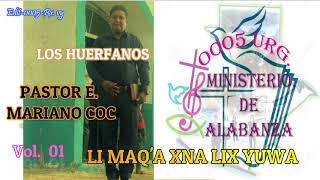 LI MAQA XNA LIX YUWA  MARIANO COC [upl. by Alyson]