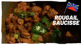 🇷🇪🇷🇪 LE VRAI ROUGAIL SAUCISSE 🌴 Ile de la Réunion 🔥 [upl. by Radmen]