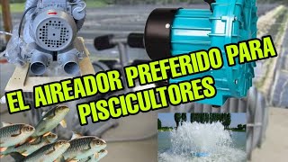 EL INCREIBLE AIREADOR PREFERIDO POR LOS PISCICULTORES 🐟 [upl. by Melia]