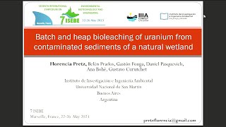 PRETZ Florencia Batch and heap bioleaching of uranium from contaminated sediments of a natural [upl. by Annay]