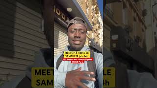 Samedi 29 juin 14h meetup à Paris  Souleymane Touré [upl. by Basilius]