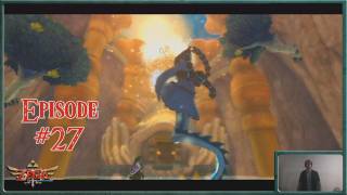 Legend of Zelda Skyward Sword quotLive Actionquot Lets Play  Skyward Sword  The Hunt For The Triforce  Episode 46 [upl. by Kareem]