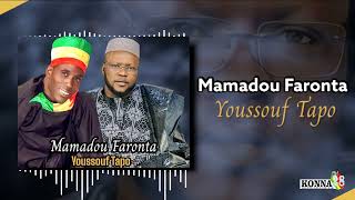 Youssouf Tapo  Mamadou Faronta [upl. by Ardie]