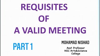 Requisites of a Valid MeetingPart1Company MeetingsCorporate RegulationsBCom 4thsemCalicut Univ [upl. by Sielen]