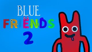 BLUE FRIENDS 2 full gameplay [upl. by Grose950]