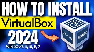 How to Install VirtualBox in Windows 11 10 8 7  Quick amp Easy Install Virtual Machine 2024💥 [upl. by Samuel538]