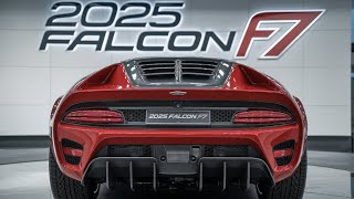 Why the 2025 Falcon F7 Is a GameChanger in the Supercar World [upl. by Berkie890]