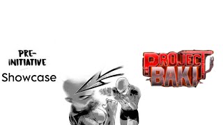 Project Baki 2 PreInitiative Showcase [upl. by Felise]