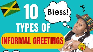 HOW REAL JAMAICANS GREET  10 Types of Informal Greetings [upl. by Lederer75]