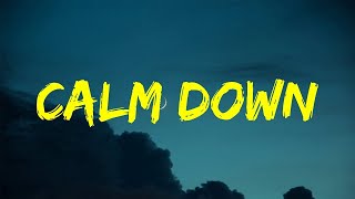 Rema Selena Gomez  Calm Down Lyrics [upl. by Amieva793]